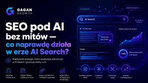 SEO pod AI bez mitów — co naprawdę działa w erze AI Search